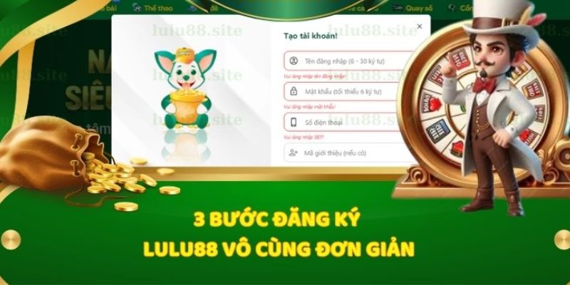 Các bước đăng ký Lu88 cơ bản